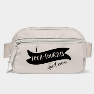 I four-fourths don't care Bag