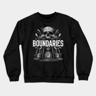 Boundaries Crewneck Sweatshirt