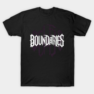 Boundaries T-Shirt