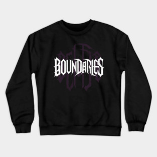 Boundaries Crewneck Sweatshirt