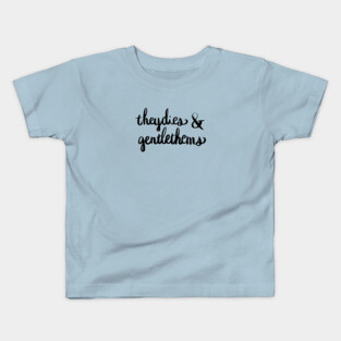 Theydies and Gentlethems Kids T-Shirt