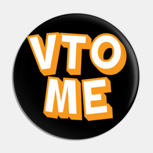 VTO Me Pin
