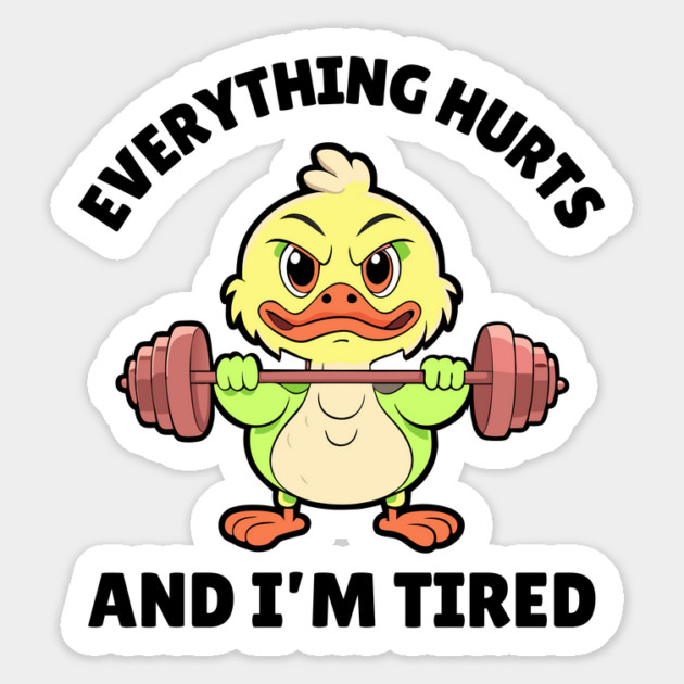 Everything Hurts And Im Tired Magnet by The WYLD Tribe