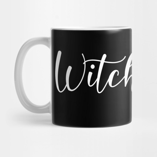 Witch Bitch Funny Wiccan Cheeky Witch by Cheeky Witch