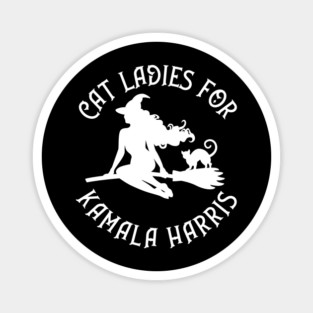 Cat Ladies for Kamala Harris Wiccaan Pagan Cheeky Witch® Magnet