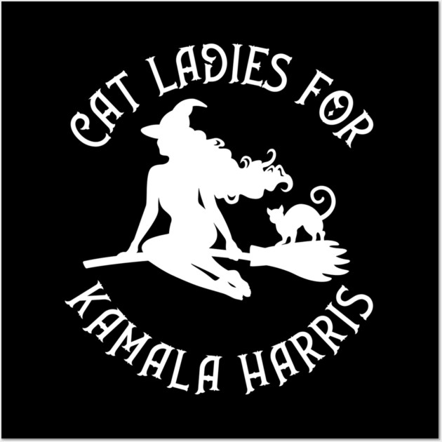 Cat Ladies for Kamala Harris Wiccaan Pagan Cheeky Witch® Wall Art by Cheeky Witch