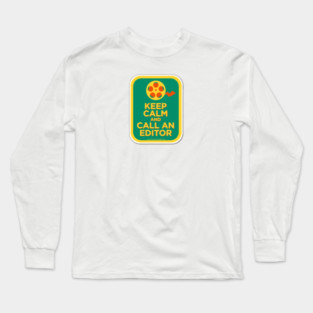 Keep Calm and Call and Editor Long Sleeve T-Shirt