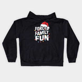 Forced-family-fun Kids Hoodie