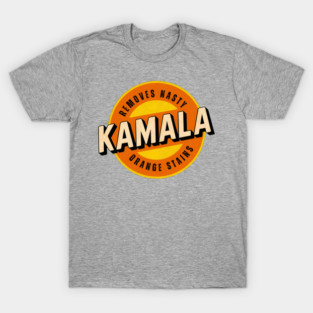 Kamala-Removes-Nasty-Orange-Stains T-Shirt
