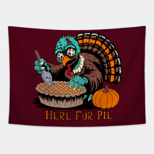 Zombie Turkey Wants Pumpkin Pie Tapestry