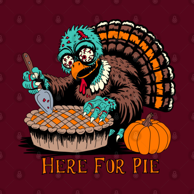 Zombie Turkey Wants Pumpkin Pie by H. R. Sinclair