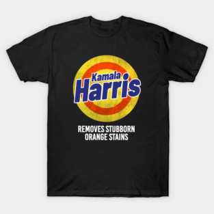 Kamala Harris 2024 Removes Stubborn Orange Stains T-Shirt