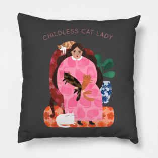 Childless Cat Lady Pillow