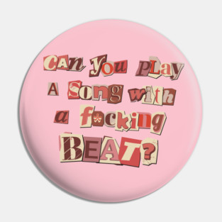 Can You Play A Song.. Pin