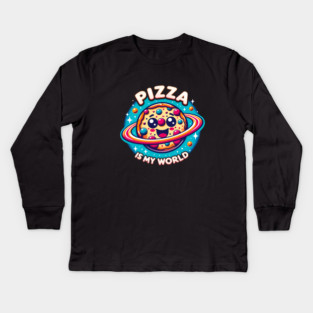 Pizza is my World, Funny Pizza Lover Kids Long Sleeve T-Shirt