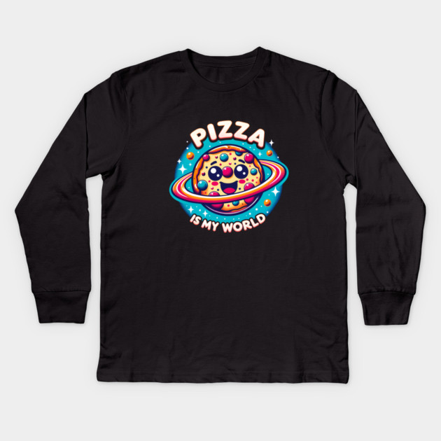 Pizza is my World, Funny Pizza Lover Kids Long Sleeve T-Shirt by logiamerch