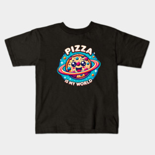 Pizza is my World, Funny Pizza Lover Kids T-Shirt