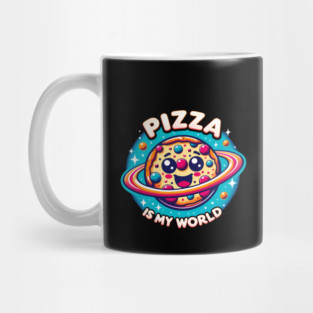 Pizza is my World, Funny Pizza Lover Mug