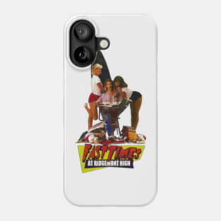 Fast Times At Ridgemont High Phone Case