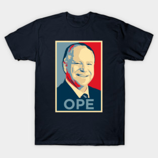 OPE - Tim Walz Minnesota HOPE poster design T-Shirt