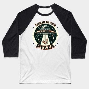 Funny Pizza Ufo, Pizza Lover Baseball T-Shirt