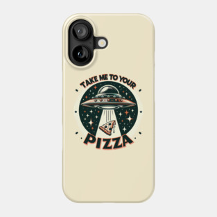 Funny Pizza Ufo, Pizza Lover Phone Case