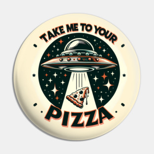 Funny Pizza Ufo, Pizza Lover Pin