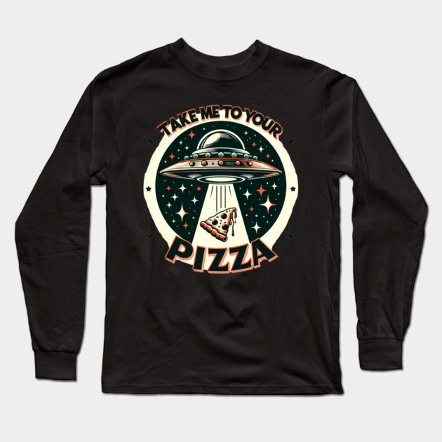 Funny Pizza Ufo, Pizza Lover Long Sleeve T-Shirt by logiamerch