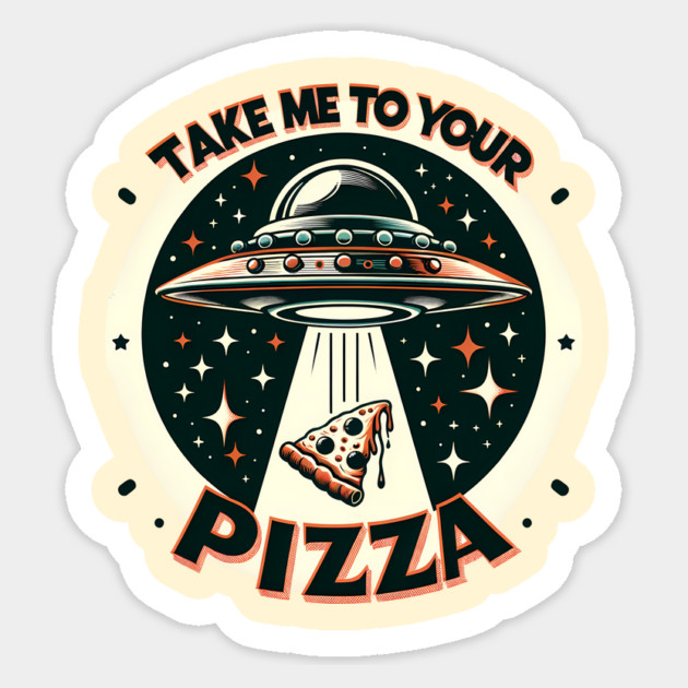 Funny Pizza Ufo, Pizza Lover Sticker by logiamerch