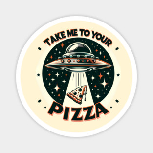 Funny Pizza Ufo, Pizza Lover Magnet