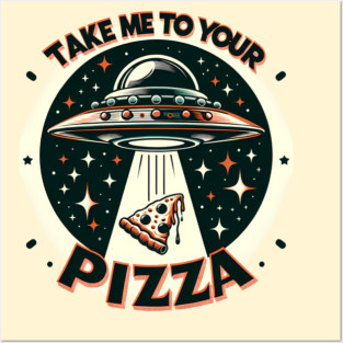 Funny Pizza Ufo, Pizza Lover Posters and Art