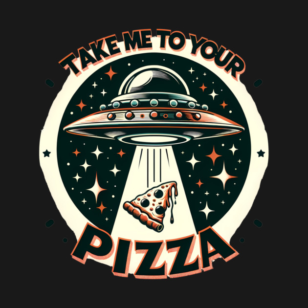 Funny Pizza Ufo, Pizza Lover by logiamerch