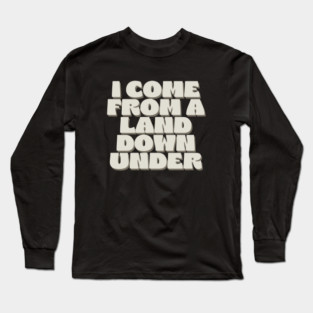 Down Under Long Sleeve T-Shirt