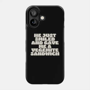 Down Under Sandwich Phone Case