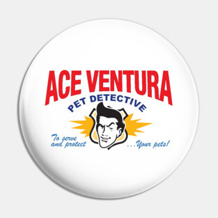 Ace Ventura Pin