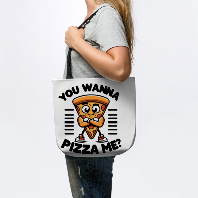 Funny Pizza Lover, You wanna Pizza Me ? by logiamerch