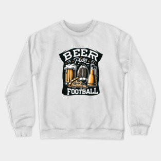 Funny Pizza and Beer Lover Crewneck Sweatshirt