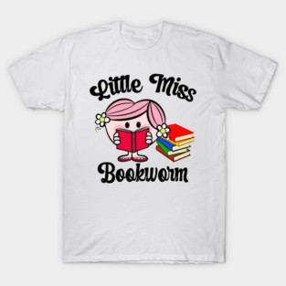 Little Miss Bookworm Reading Book Bookish Reader Gift lts-d T-Shirt