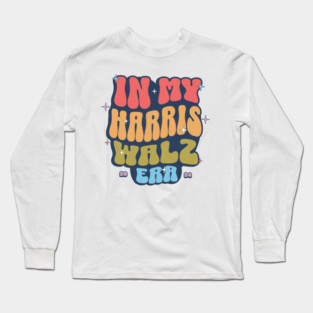 Harris Walz Era (Back) Long Sleeve T-Shirt