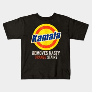 Kamala removes nasty orange stains Kids T-Shirt