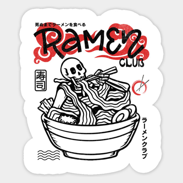 Ramen Club Design: Skeleton in Ramen Bowl - Unique Japanese Art Sticker by Designed By Marty