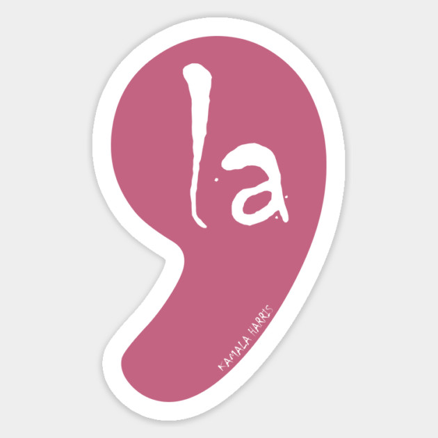 Kamala Harris Comma La Sticker by The WYLD Tribe