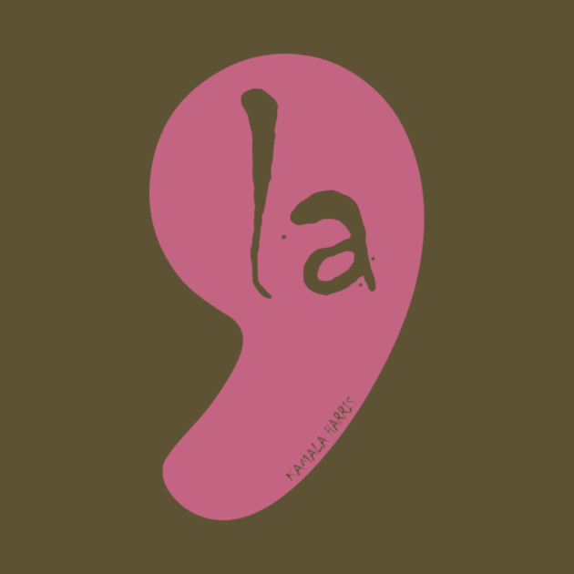 Kamala Harris Comma La by The WYLD Tribe