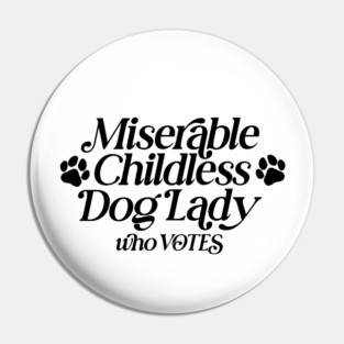 Womens Childless Dog Lady for Harris 2024 Pin