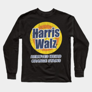 Harris Walz - Removes Weird Orange Stains Long Sleeve T-Shirt