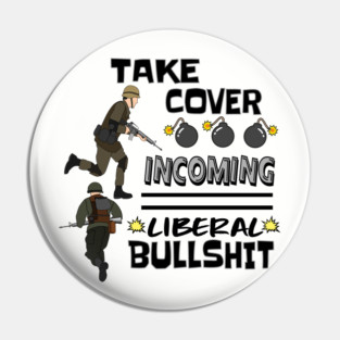 Anti Liberal Funny Sarcastic Political Humor Republican 2024 Pin