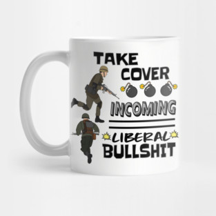 Anti Liberal Funny Sarcastic Political Humor Republican 2024 Mug