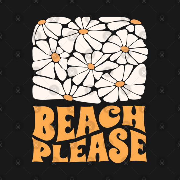 Beach Please by Timeless Chaos