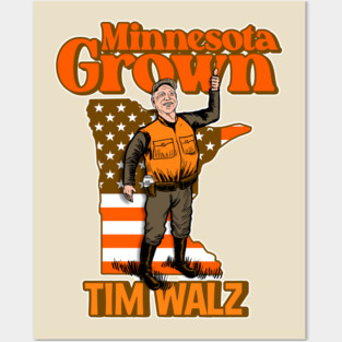 Tim Walz Minnesota Grown Posters and Art