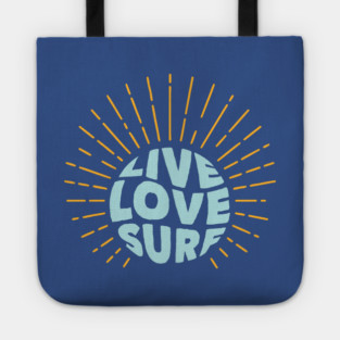 Live Love Surf Tote
